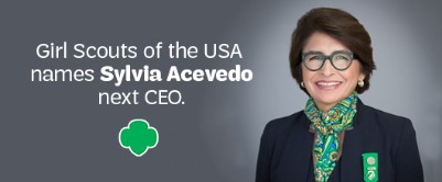 GSUSA names Sylvia Acevedo its next CEO